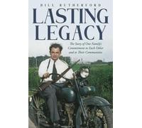 Lasting Legacy: The Story of One Family’s Commitment to Each Other and to Their Communities