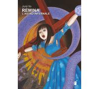 L'astro infernale. Remina - Ito Junji