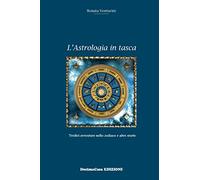 L'Astrologia in tasca: Tredici avventure nello zodiaco e altre storie