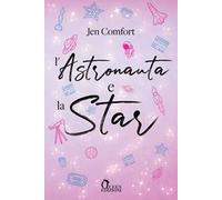 L'astronauta e la star