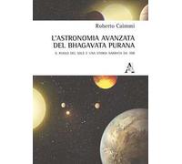 L'astronomia avanzata nel Bhagavata Purana. Il ruolo del Sole e una storia narrata da 108