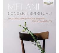 Alessandro Melani – Concerti Spirituali Op.3 – CD – Direttore Samuele Lastrucci (Edel)