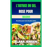 L'astuce du sel rose pour maigrir