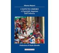 L'astuto Omero e il geniale inganno dell'Odissea