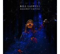 Laswell Bill - Against Empire