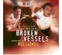 Laswell,Bill - Broken Vessels (Soundtrack)