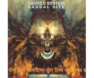 Laswell,Bill & Sacred System - Nagual Site