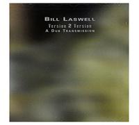 Laswell, Bill - Version 2 Version A