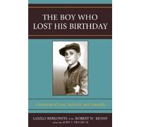 Laszlo Berkowits Robert W. Kenny Jody I. Fr The Boy Who Lost His Bi (Tascabile)