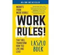 Laszlo Bock Work Rules (Tascabile)