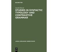 László Dezsö Studies in Syntactic Typology and Contrastive Gr (Copertina rigida)