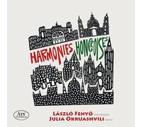 Laszlo Fenyo László Fenyö/Julia Okruashvili: Harmonies Hongroises (CD) Album