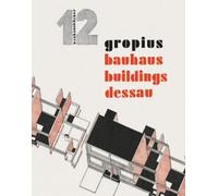 László Moholy-Nagy Bauhaus Buildings Dessau (Copertina rigida)