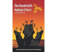 Latanja Watkins MD The Hundredth Nubian Effect (Tascabile)