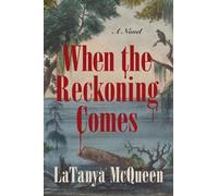LaTanya McQueen When the Reckoning Comes (Tascabile)