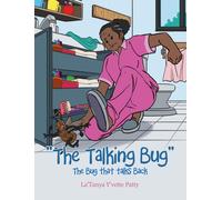 La'tanya Y'Vette Patty "The Talking Bug" (Tascabile)