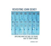 Latasha D. Holt Revisiting John Dewey (Tascabile)