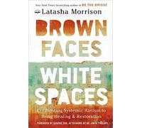 Latasha Morrison Brown Faces, White Spaces (Copertina rigida)