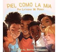 Latashia M Perry Piel Como La MIA (Tascabile)