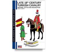 Late 18th Century Turkish Cavalry