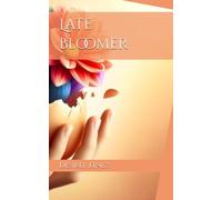 Late Bloomer