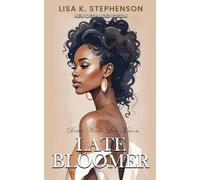 Late Bloomer