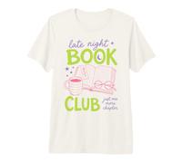 Late Night Book Club Bookworm Reading Just One More Chapter Maglietta Premium