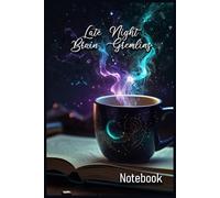 Late Night Brain Gremlins: Notebook | Meaningful Gift - Themed Diary, Journal | 6" x 9" (15.24 x 22.86 cm) | 200 Lined Pages | A Fun and Unique Diary Gift for Someone Special or for Yourself