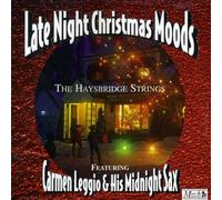Late Night Christmas Moods - Late Night Christmas Moods - The Haysbridge Strings