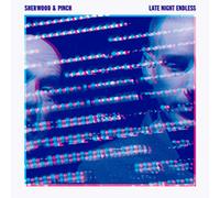 Sherwood & Pinch Late Night Endless (Vinyl LP) 12" Album