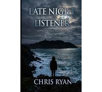 Late Night Listener: A Psychological Thriller