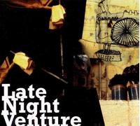 Late Night Venture by Late Night Venture