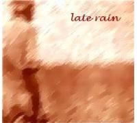 Late Rain