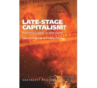Late-Stage Capitalism? Accumulation in the Ruins: Socialist Register 2026