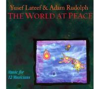 Lateef/Rudolph - World At At Peace-Music For 12 (2 CD)