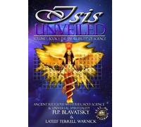 LaTeef Terrell Warnick H P Blavatsky Isis Unveiled (Tascabile)