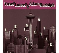 Lateef, Yusef/ Rudolph, Adam - Live In Seattle