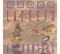 Lateef, Yusef - Yusef Lateef's Encounters
