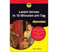 Latein lernen in 15 Minuten am Tag für Dummies