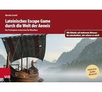 Lateinisches Escape Game durch die Welt der Aeneis: Das Participium coniunctum für Rätselfans