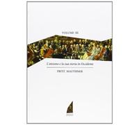 L'ateismo e la sua storia in Occidente (Vol. 3)