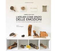 L'atelier come spazio delle emozioni