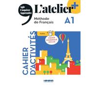 Didier – L'atelier. Méthode de Français. A1. Cahier – Per le scuole superiori – Cahier numérique incluso