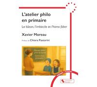 L'atelier philo en primaire: Le bâton, l'imbecile et l'homo faber