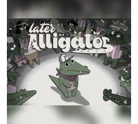 Later Alligator (PC) Steam Key - GLOBAL