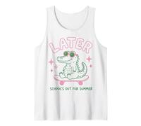 Later Gator School's out for Summer Last Day of School Canotta