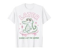 Later Gator School's out for Summer Last Day of School Maglietta