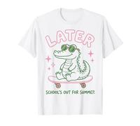 Later Gator School's out for Summer Last Day of School Maglietta