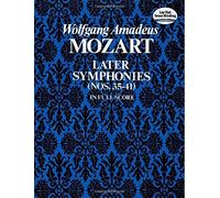 Later Symphonies (Dover Orchestral Scores) by Wolfgang Amadeus Mozart (1-Jan-2009) Paperback