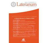 Lateranum (2021). Vol. 1: Il Concilio Vaticano I e il primato di Pietro